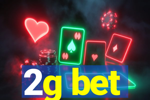 2g bet